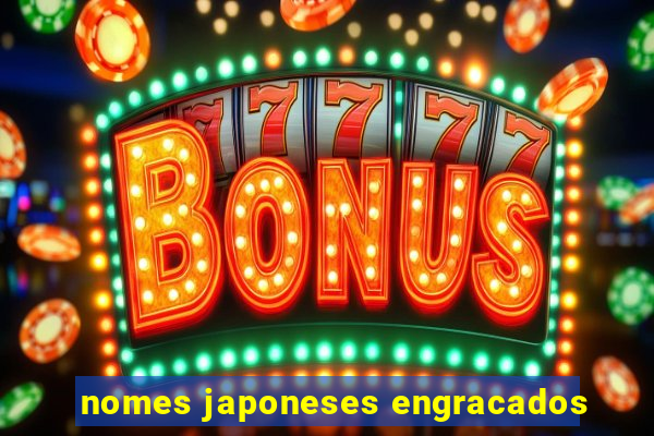 nomes japoneses engracados